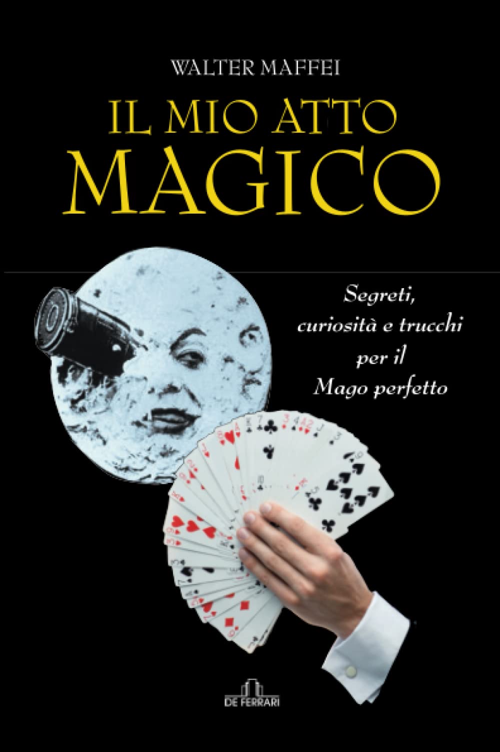 Copertina libro Walter Maffei Il mio atto magico